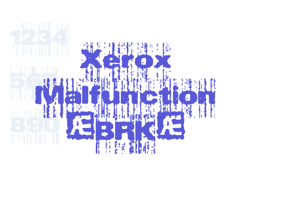 Xerox Malfunction (BRK)