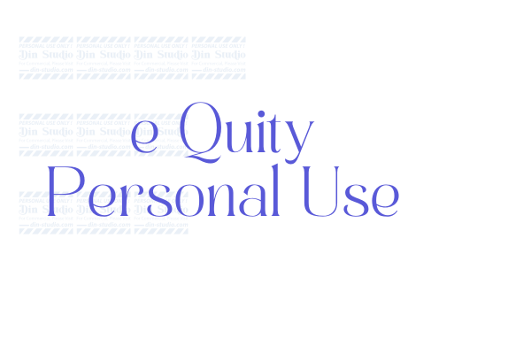 e Quity Personal Use