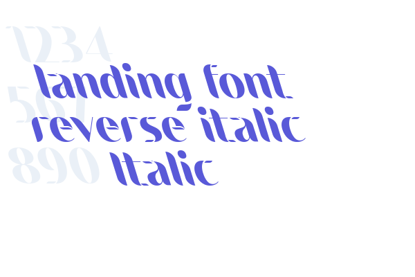 landing font reverse italic Italic