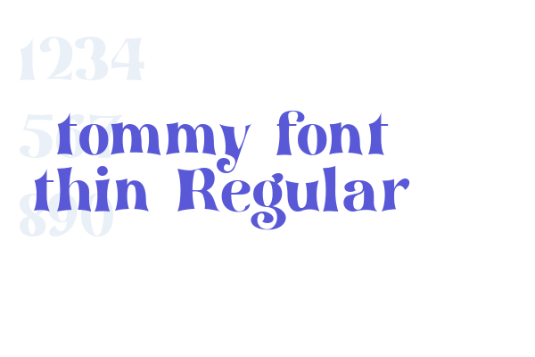 tommy font thin Regular