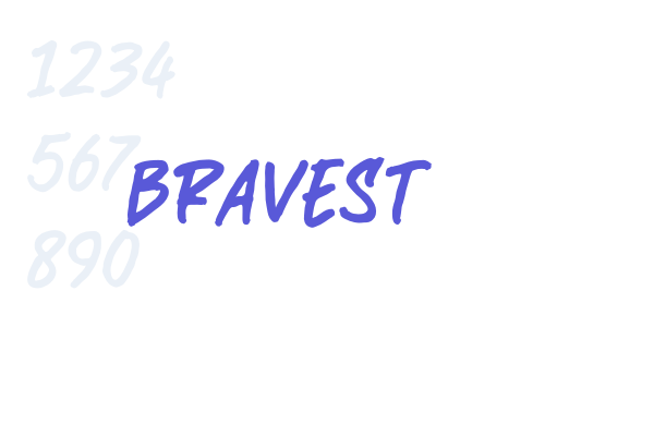 BRAVEST