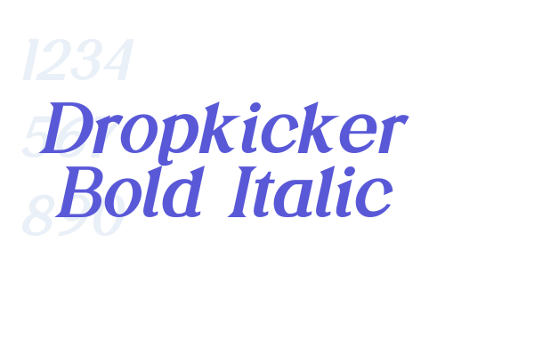 Dropkicker Bold Italic