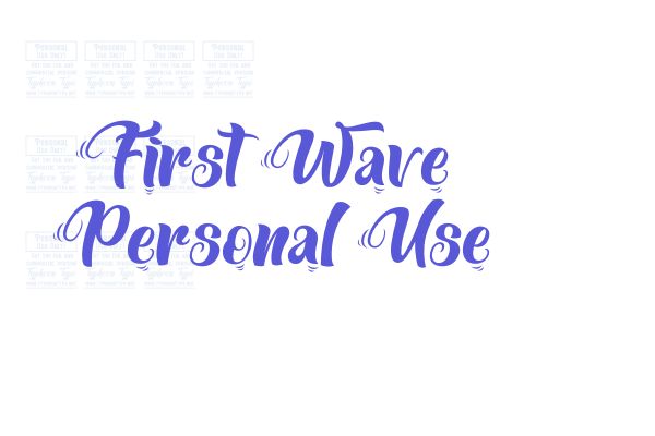 First Wave – Personal Use