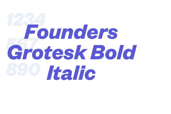 Founders Grotesk Bold Italic