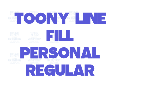 Toony Line Fill PERSONAL Regular