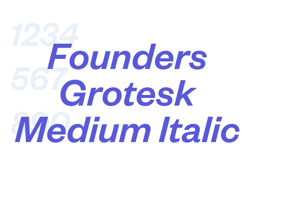 Founders Grotesk Medium Italic