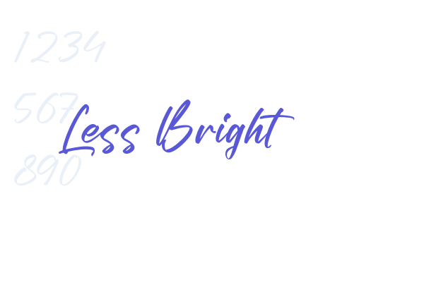 Less Bright