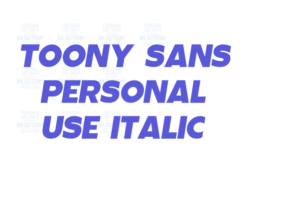 Toony Sans PERSONAL USE Italic