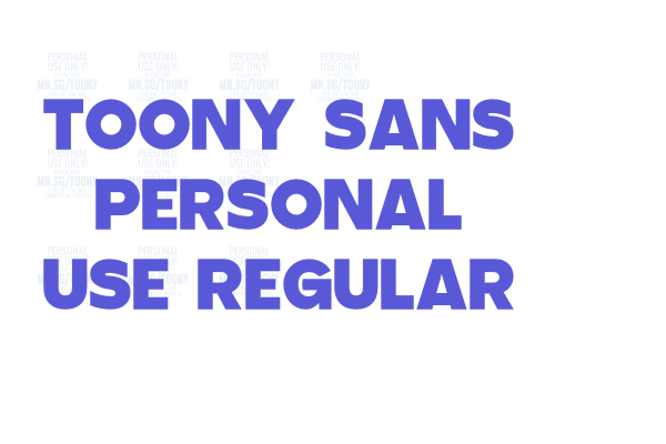 Toony Sans PERSONAL USE Regular