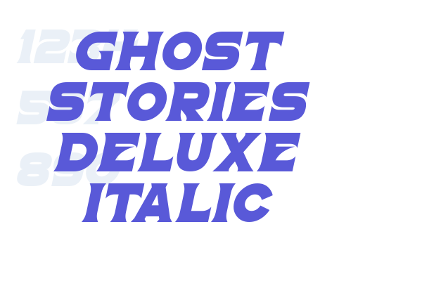 Ghost Stories Deluxe Italic