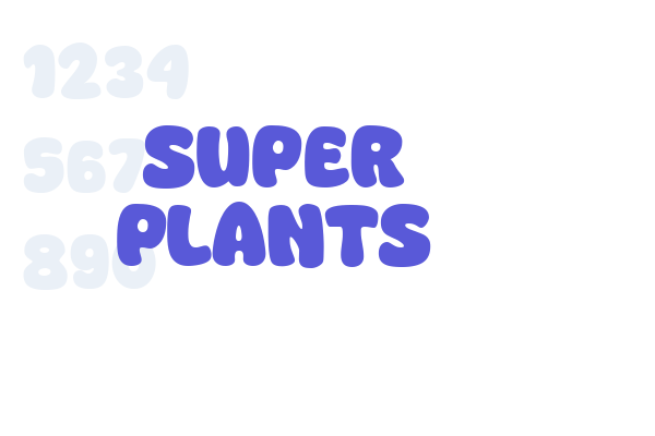 Super Plants