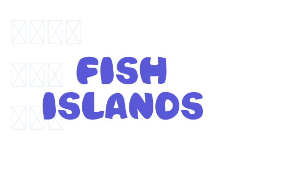 Fish Islands