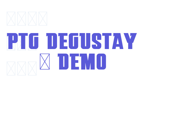 PTG DEGUSTAY – DEMO