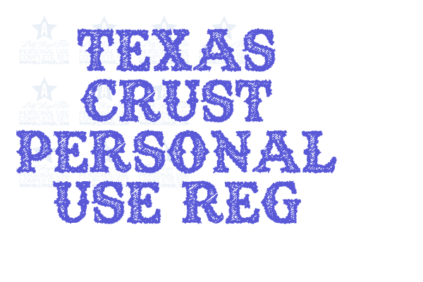 TEXAS CRUST PERSONAL USE Reg