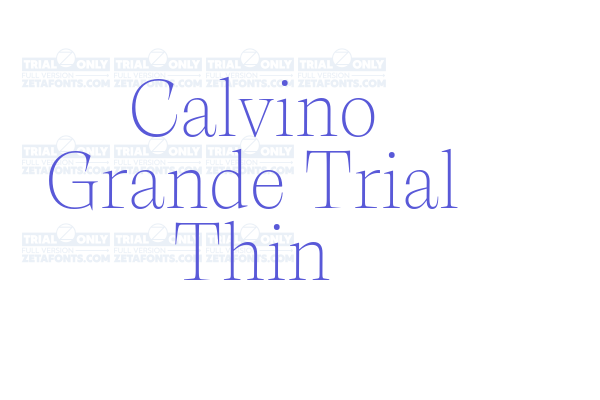 Calvino Grande Trial Thin Font