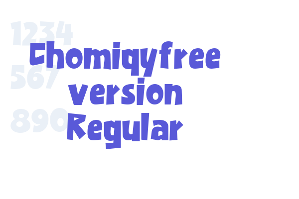 Chomiqy free version Regular