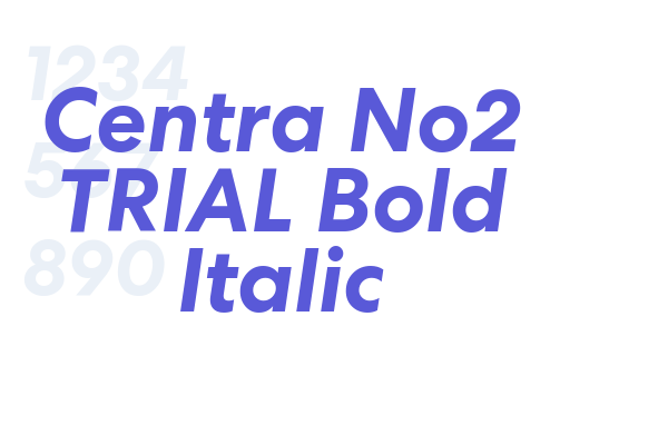 Centra No2 TRIAL Bold Italic