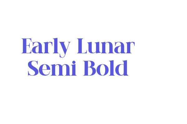 Early Lunar Semi Bold