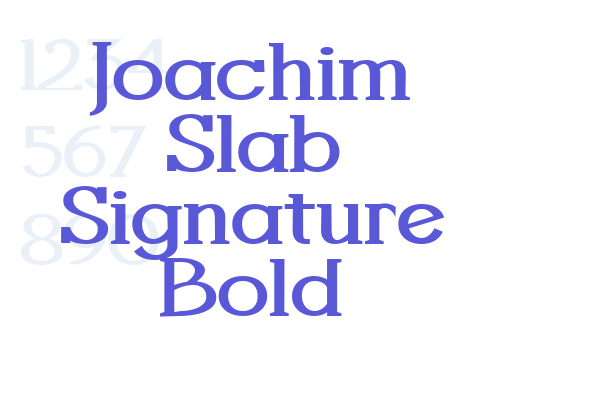 Joachim Slab Signature Bold