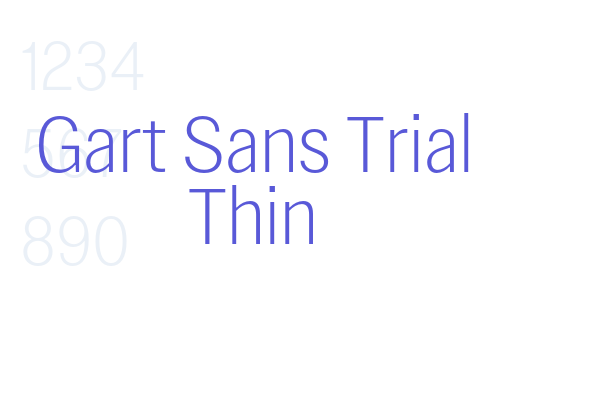 Gart Sans Trial Thin