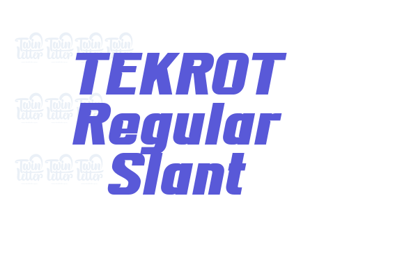 TEKROT Regular Slant