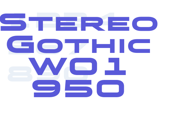 Stereo Gothic W01 950