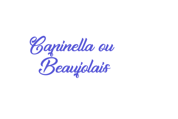 Capinella ou  Beaujolais