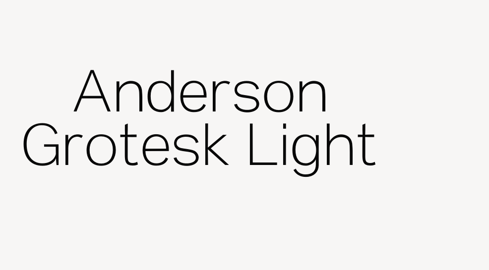 Anderson Grotesk Light