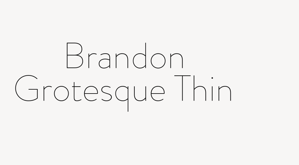 Brandon Grotesque Thin