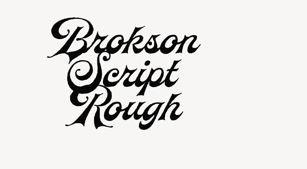 Brokson Script Rough