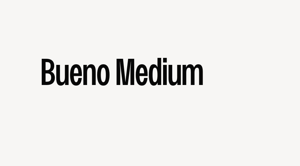 Bueno Medium