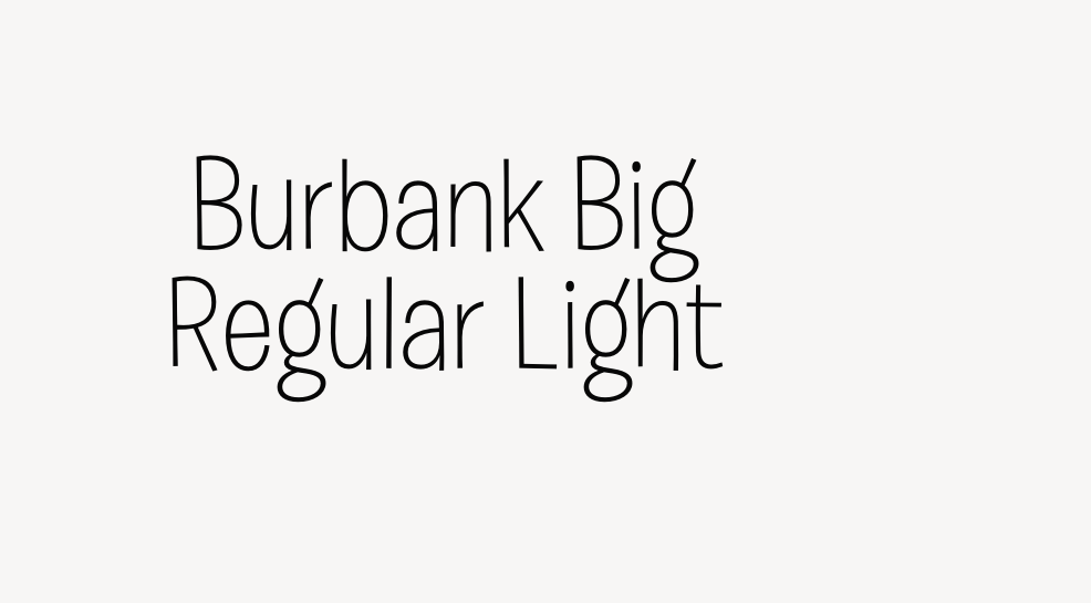 Burbank Big Regular Light