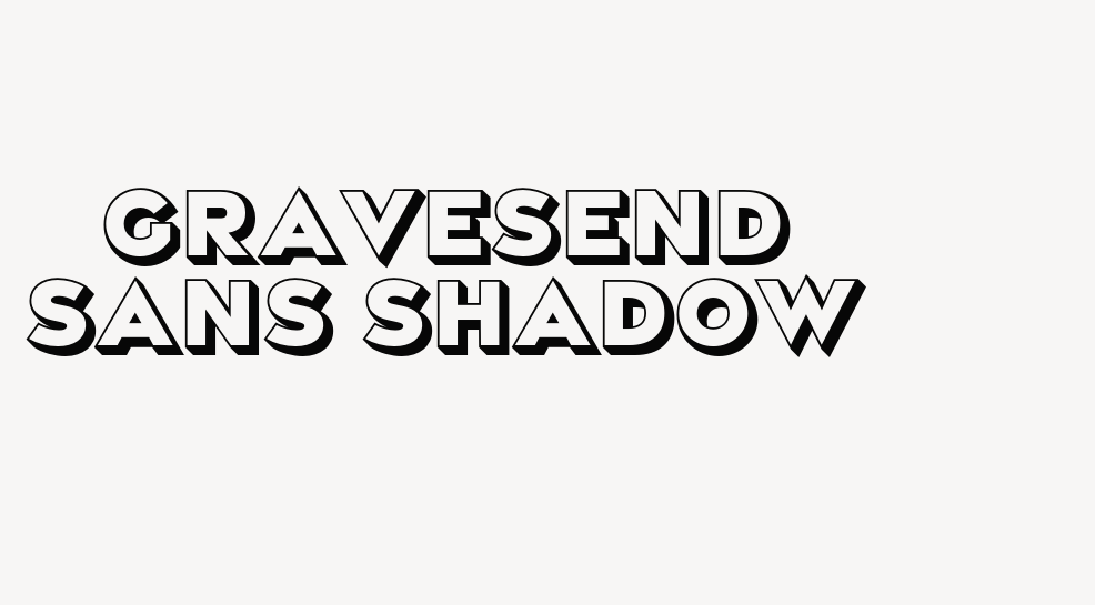 Gravesend Sans Shadow