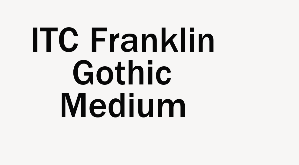 ITC Franklin Gothic Medium