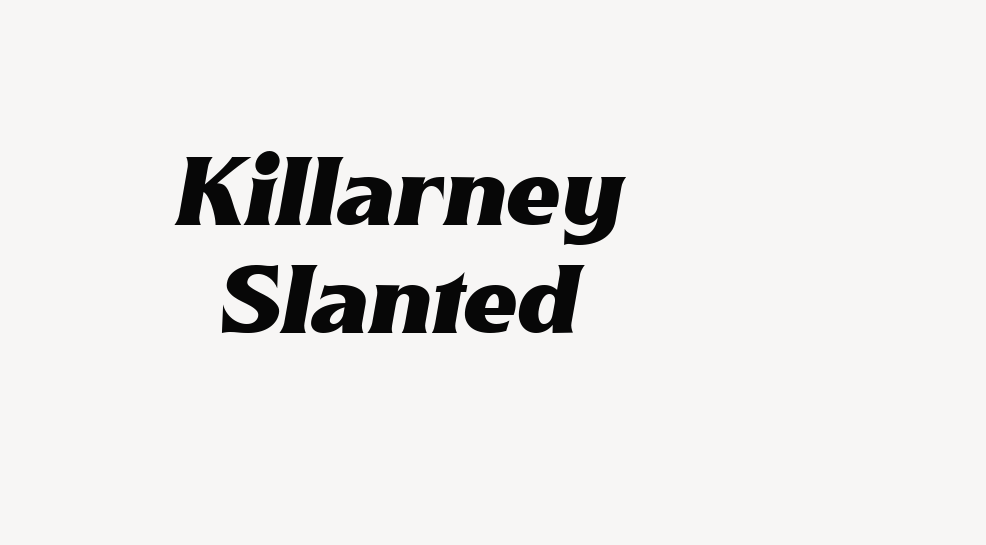 Killarney Slanted