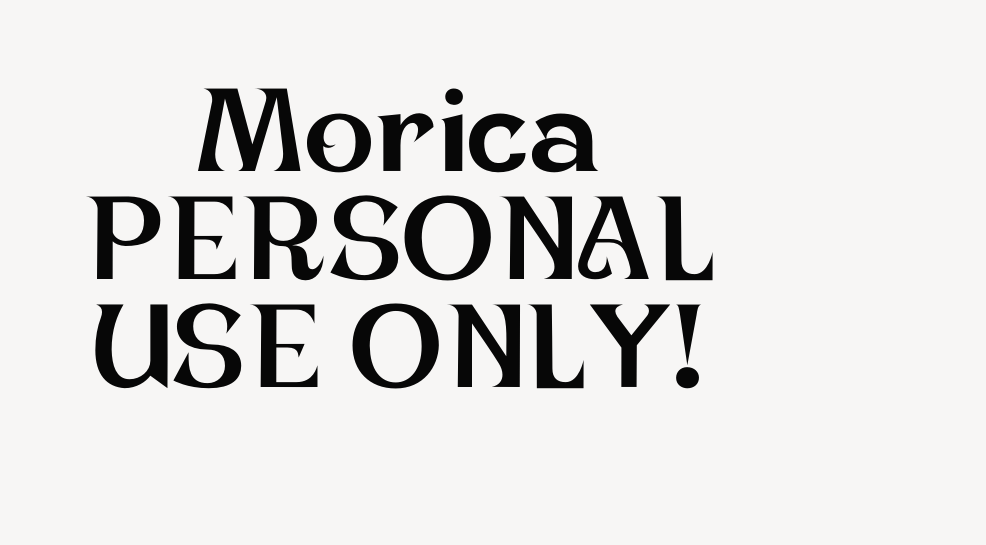 Morica PERSONAL USE ONLY!