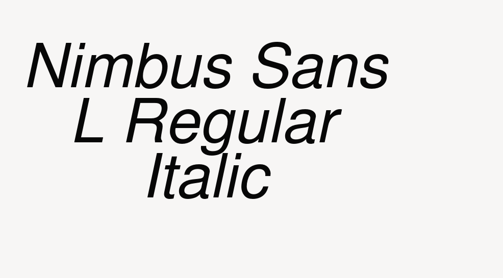 Nimbus Sans L Regular Italic