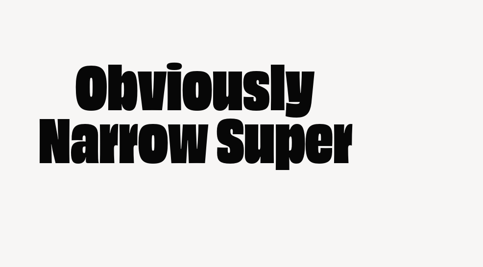 Obviously Narrow Super