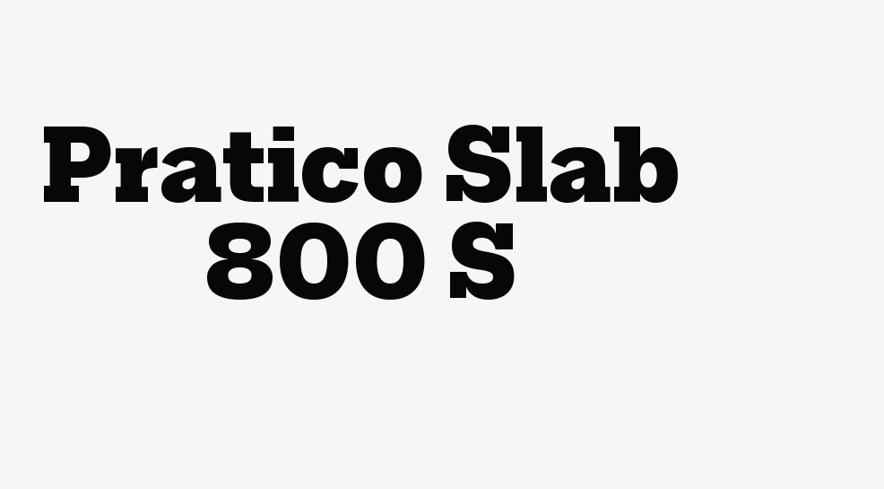 Pratico Slab 800 S