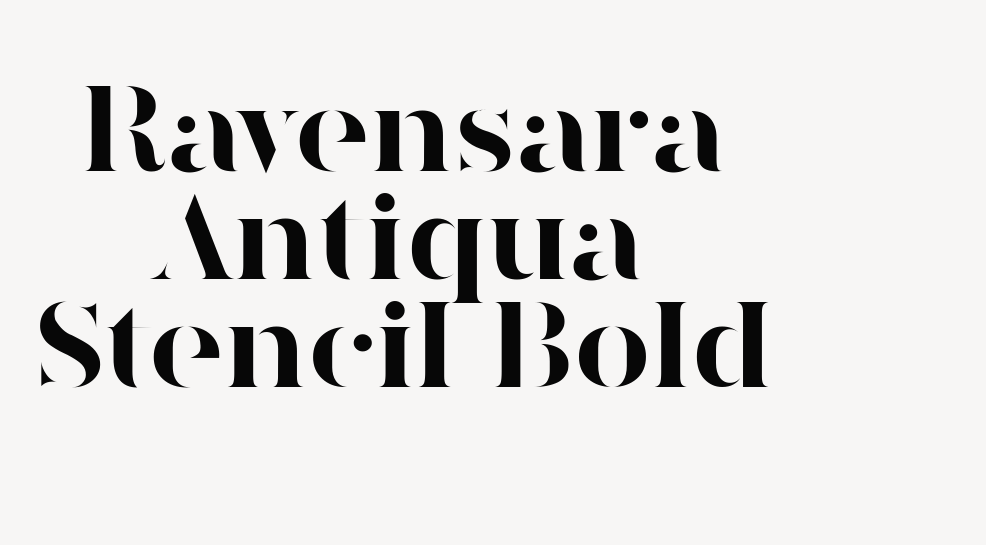 Ravensara Antiqua Stencil Bold