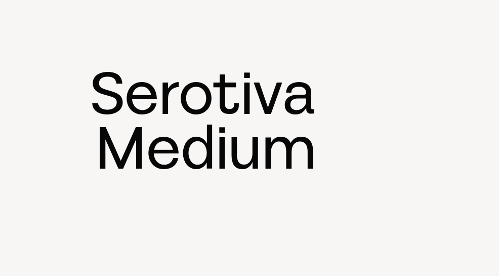 Serotiva Medium