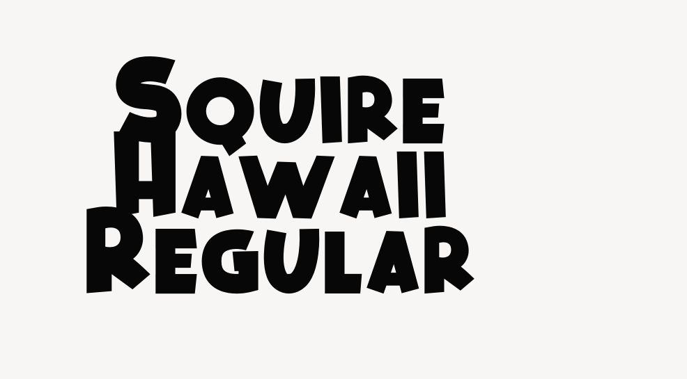 Squire Hawaii Regular