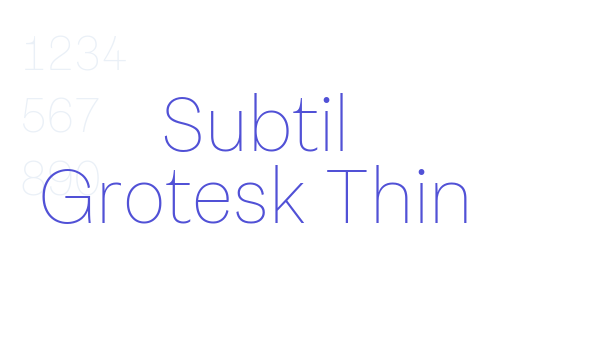 Subtil Grotesk Thin