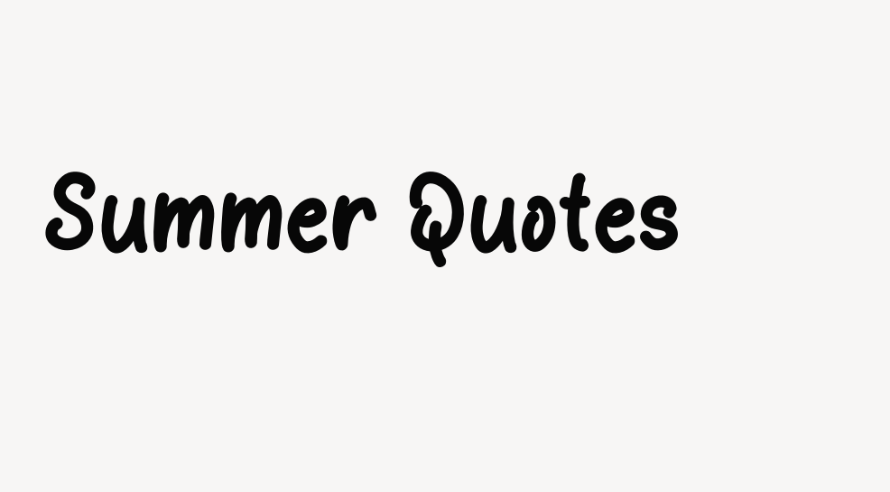 Summer Quotes