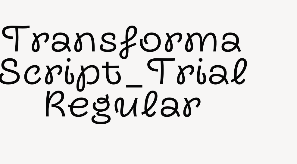 Transforma Script_Trial Regular