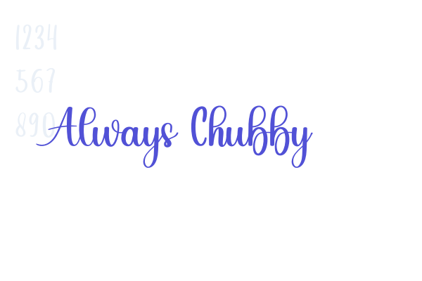 Always Chubby font download