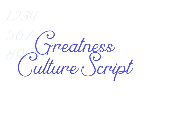 Greatness Culture Script font download