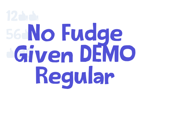 No Fudge Given DEMO Regular font download