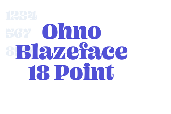 Ohno Blazeface 18 Point font download