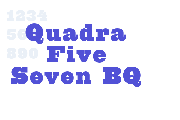 Quadra Five Seven BQ font download